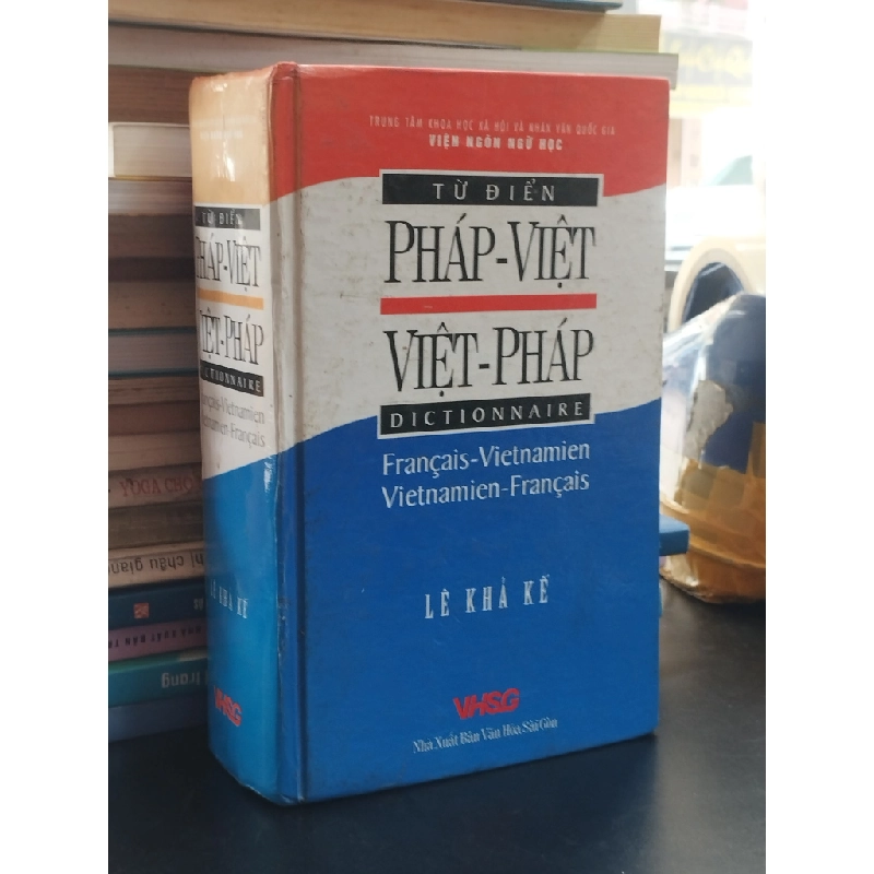 Từ điển Pháp-Việt / Việt-Pháp - Viện Ngôn ngữ học 361782
