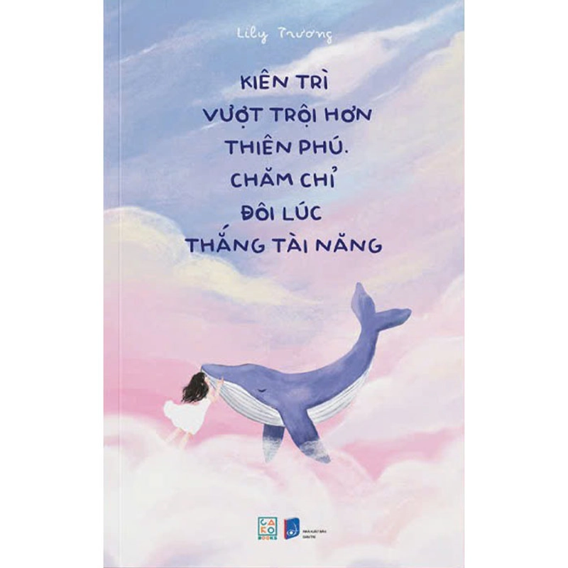 Kiên Trì Vượt Trội Hơn Thiên Phú, Chăm Chỉ Đôi Lúc Thắng Tài Năng 540230