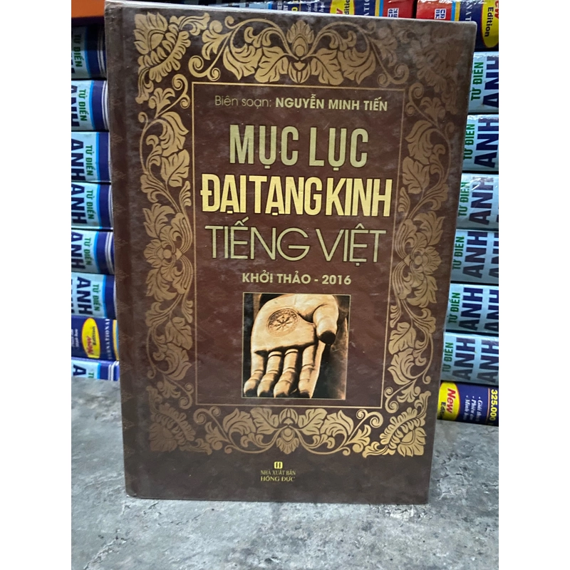 Mục Lục Đại Tạng Kinh (bìa cứng) -Tác giả Nguyễn Minh Tiến  503098