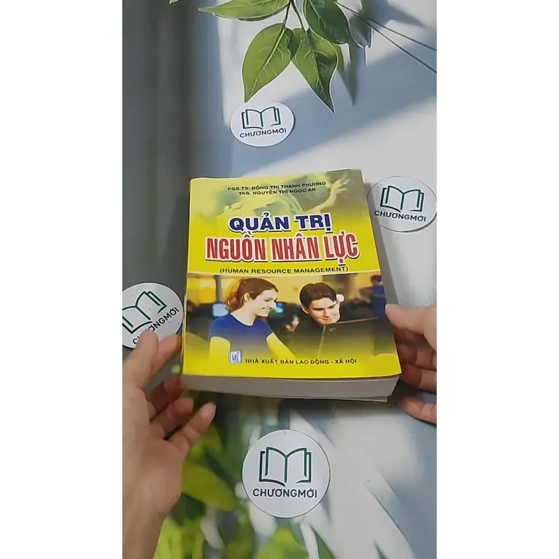 Quản trị nguồn nhân lực - PGS TS Đồng Thị Thanh Phương 688536