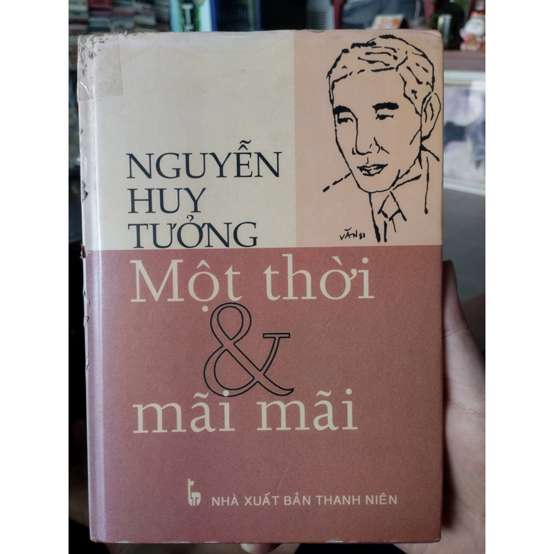 Nguyễn Huy Tưởng - Một Thời Và Mãi Mãi".  496471