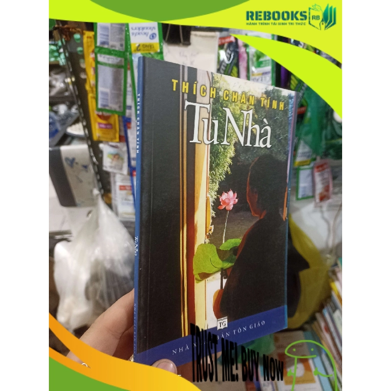 (TẶNG BOOKMARK) Tu nhà - Thích Chân Tính 2006 mới 90% Phật giáo RBK2702 955530