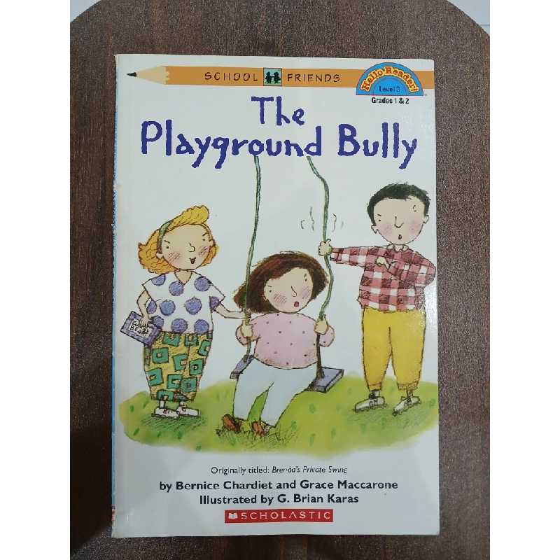 The Playground Bully - Bernice Chardiet, Grace Maccarone & G. Brian Karas 543124