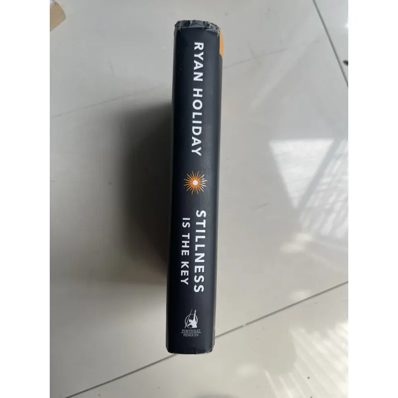 Stillness is the key - Ryan Holiday 989942