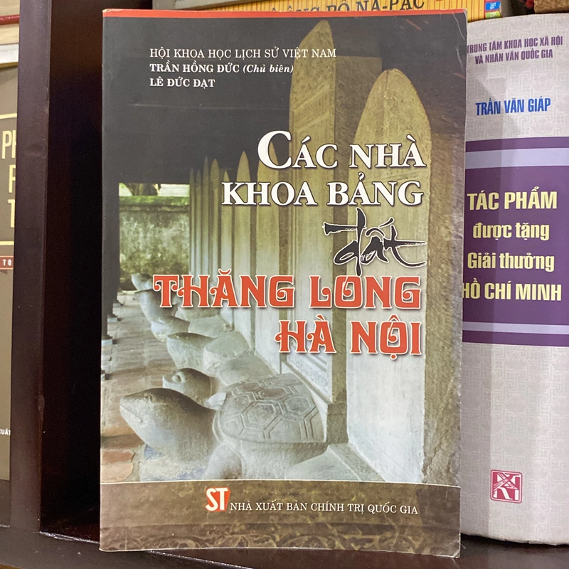 CÁC NHÀ KHOA BẢNG ĐẤT THĂNG LONG - HÀ NỘI (XB 2010) 543668