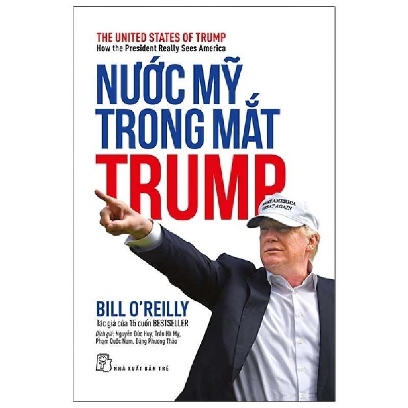 Nước Mỹ Trong Mắt Trump - Bill O'Reilly 288997