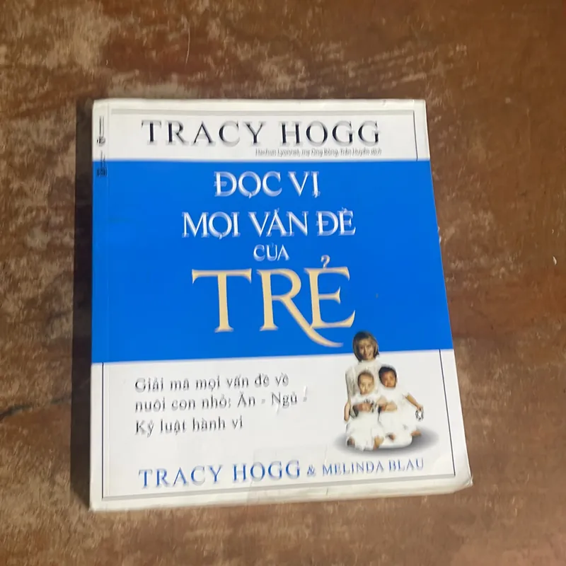 ĐỌC VỊ MỌI VẤN ĐỀ CỦA TRẺ- TRACY HOGG 643368