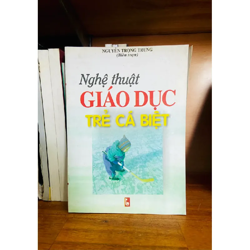 Nghệ thuật giáo dục Trẻ cá biệt 555496
