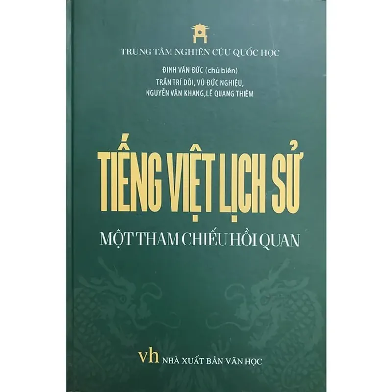 Tiếng Việt Lịch Sử - Một Tham Chiếu Hồi Quan 709188
