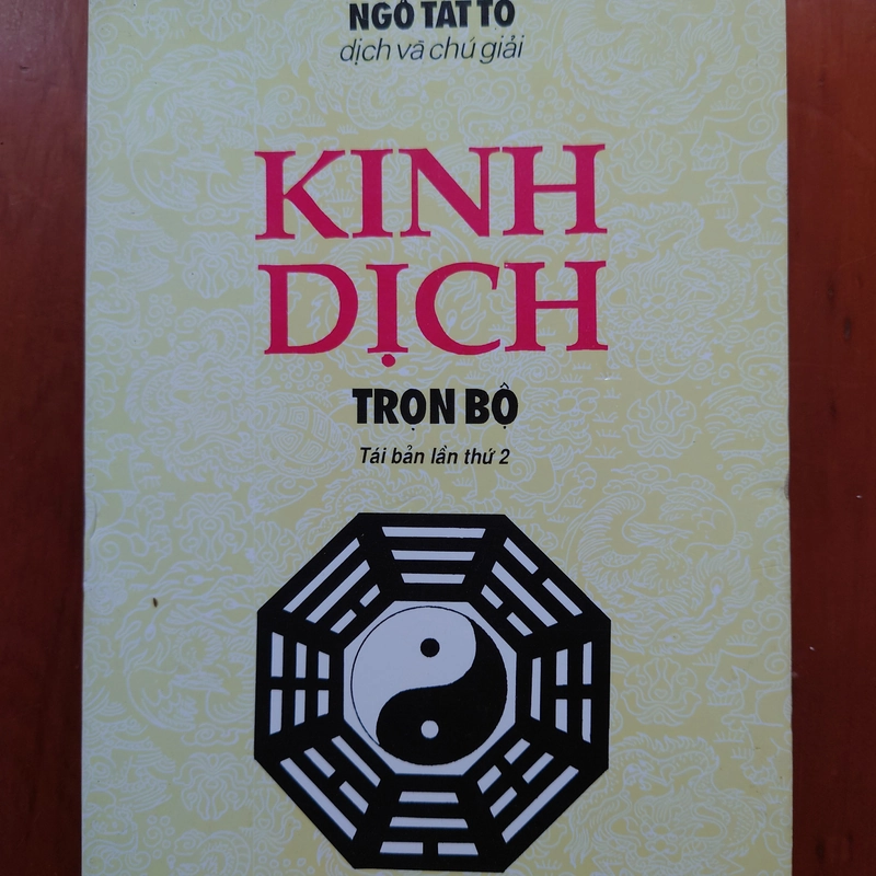 Kinh Dịch (trọn bộ), Ngô Tất Tố dịch và chú giải 1942, bản 1995 của Nxb TP HCM. 290565