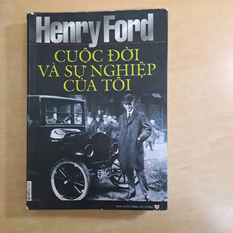 HENRY FORD-Cuộc đời và sự nghiệp của tôi 784853