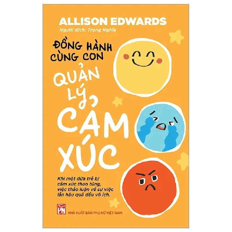 Đồng Hành Cùng Con Quản Lý Cảm Xúc - Allison Edwards 202821