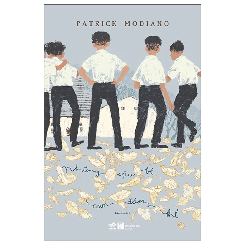 Những Cậu Bé Can Đảm Thế - Patrick Modiano 292588