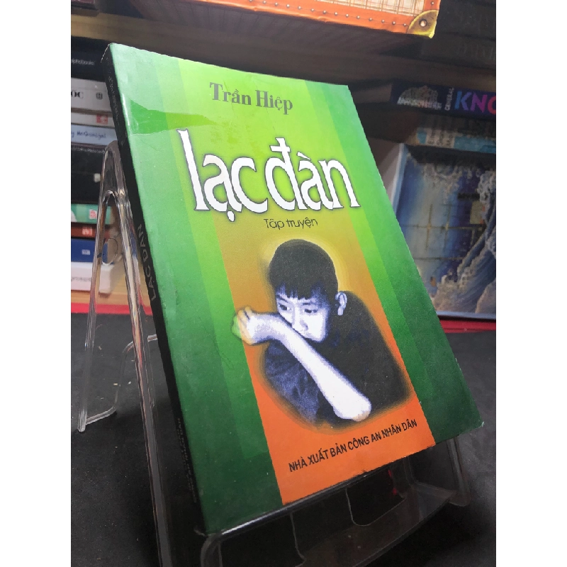 Lạc đàn 2005 mới 70% ố bẩn nhẹ Trần Hiệp HPB0906 SÁCH VĂN HỌC 160514