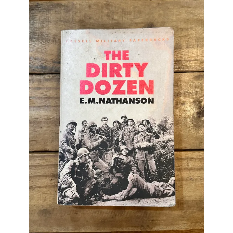 The Dirty Dozen - E. M. Nathanson 722418