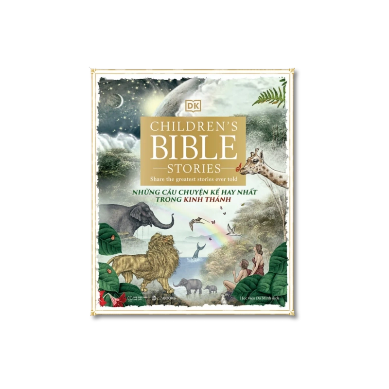 Những Câu Chuyện Kể Hay Nhất Trong Kinh Thánh - DK 725056