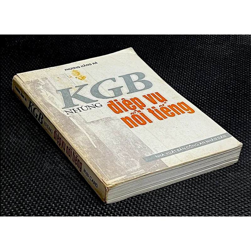 KGB NHỮNG ĐIỆP VỤ NỔI TIẾNG- Biên soạn  PHƯƠNG HẰNG HÀ 1063354