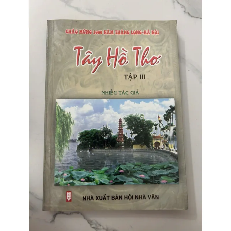 Tây Hồ Thơ – Tập III (Nhiều tác giả) 698724
