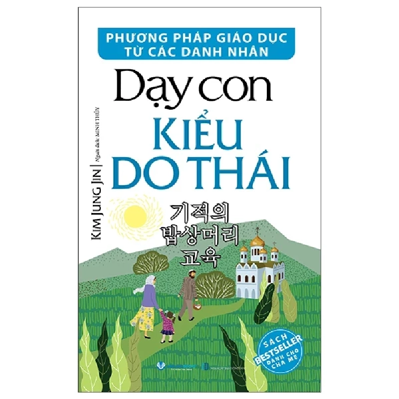 Phương Pháp Giáo Dục Từ Các Danh Nhân - Dạy Con Kiểu Do Thái - Kim Jung Jin 280520