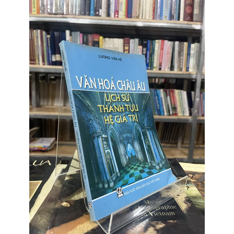 VĂN HOÁ CHÂU ÂU LỊCH SỬ THÀNH TỰU HỆ GIÁ TRỊ 698212