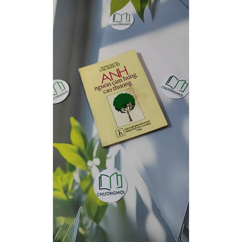 [MIỄN PHÍ BỌC SÁCH] [XƯA] Anh Nguồn Cảm Hứng Cao Thượng (1996) - Ung Ngọc Ky 928589