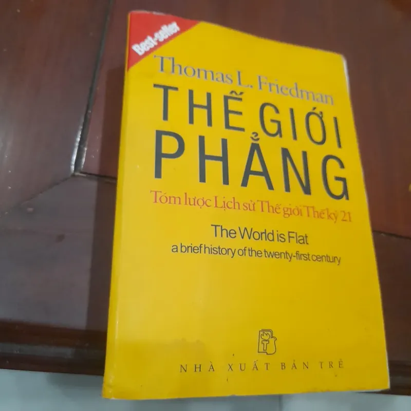 Thomas L. Friedman - THẾ GIỚI PHẲNG 603281