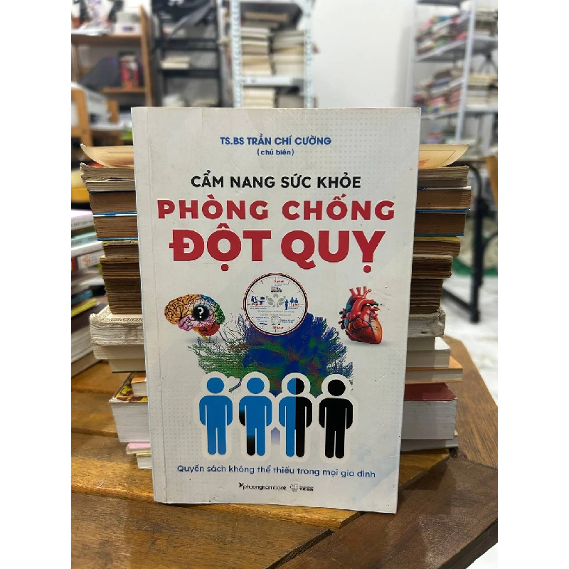 Cẩm Nang Sức Khỏe Phòng Chống Đột Quỵ - Trần Chí Cường - Trần Chí Cường 992054