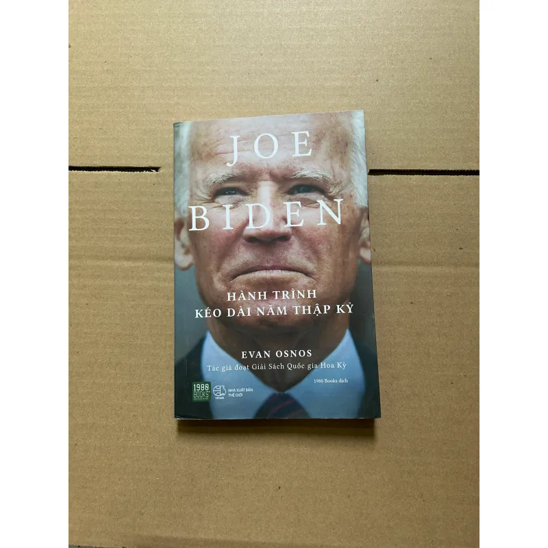 Joe Biden Hành trình kéo dài năm thập kỷ - Evan Osnos 789783