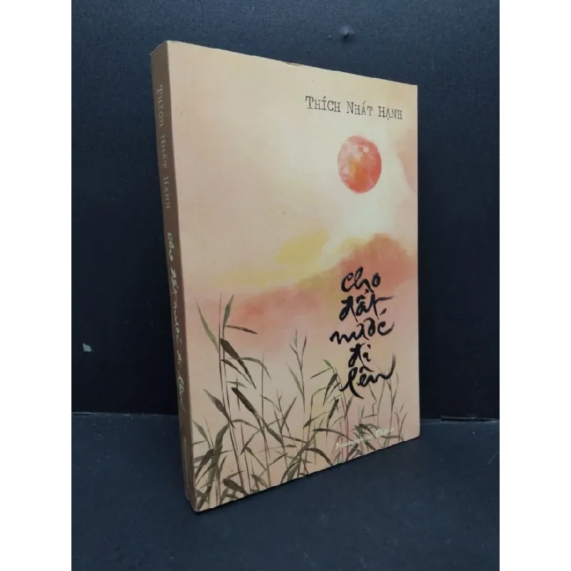 [Sách Cũ SCGR] Cho đất nước đi lên mới 90% bẩn nhẹ 2019 HCM1410 Thích Nhất Hạnh TÂM LÝ 684683