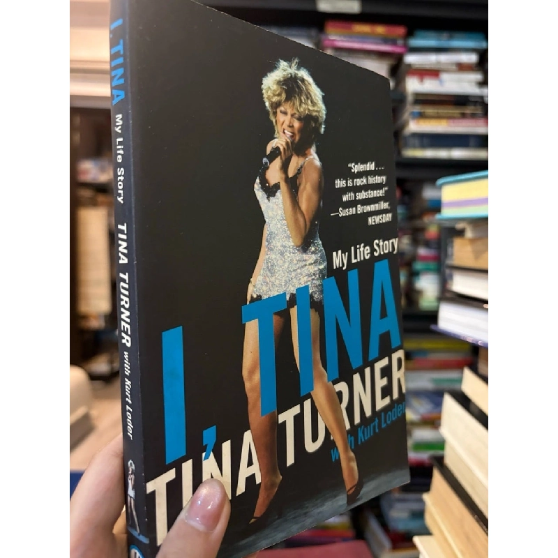 I , Tina my life story - Tina Turner wirh Kurt Loder 974051