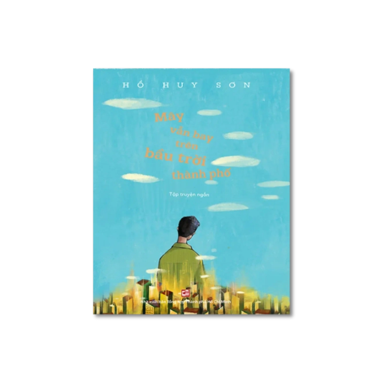 Mây vẫn bay trên bầy trời thành phố - Hồ Huy Sơn 721365