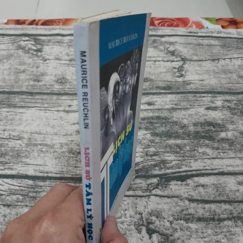 Lịch sử Tâm Lý Học- Tg Giáo sư Maurice Reuchlin- ĐH Rénes Descartes (Paris4) 777312