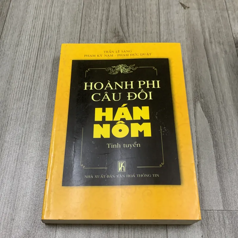 Hoành phi câu đối hán nôm tinh tuyển. Có chữ ký tặng của TG. 4a1 1012810