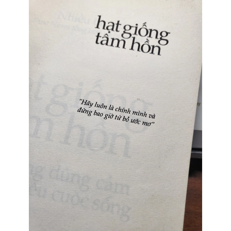 Hạt Giống Tâm Hồn - Cho Lòng Dũng Cảm và Tình Yêu Cuộc Sống 546958