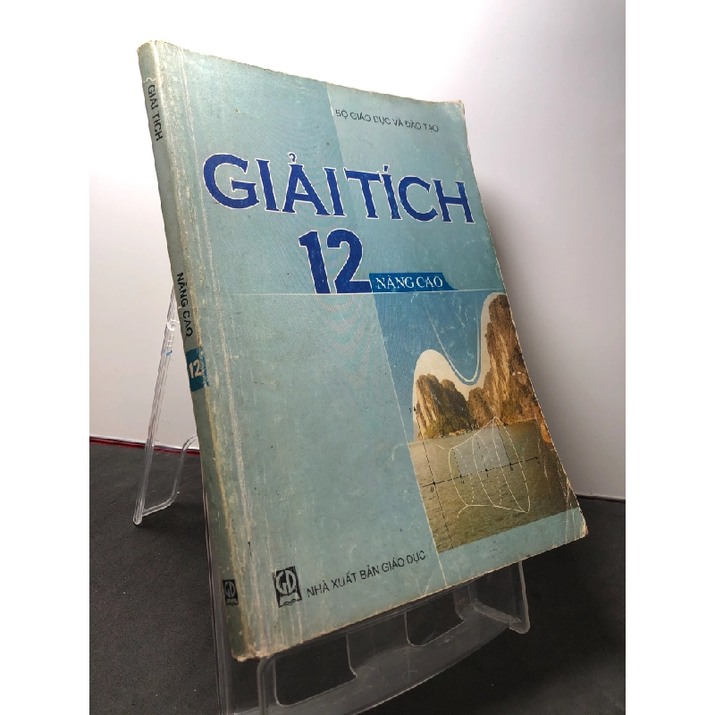 Giải tích 12 nâng cao 2009 mới 70% ố bẩn Bộ GD&DT HPB3108 GIÁO TRÌNH, CHUYÊN MÔN 349897