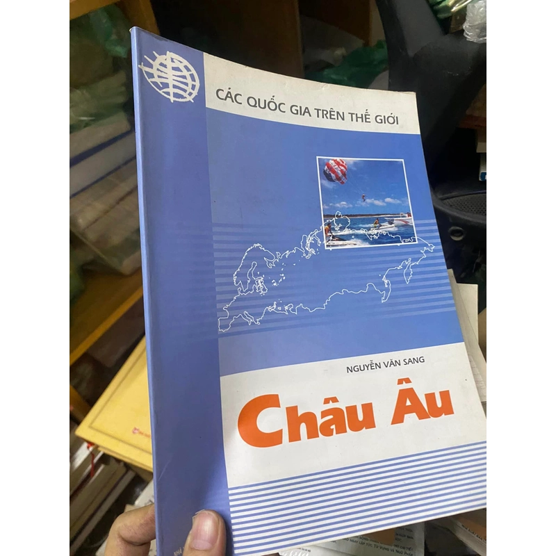 Sách Các quốc gia trên thế giới: Châu Âu - Nguyễn Văn Sang 312182