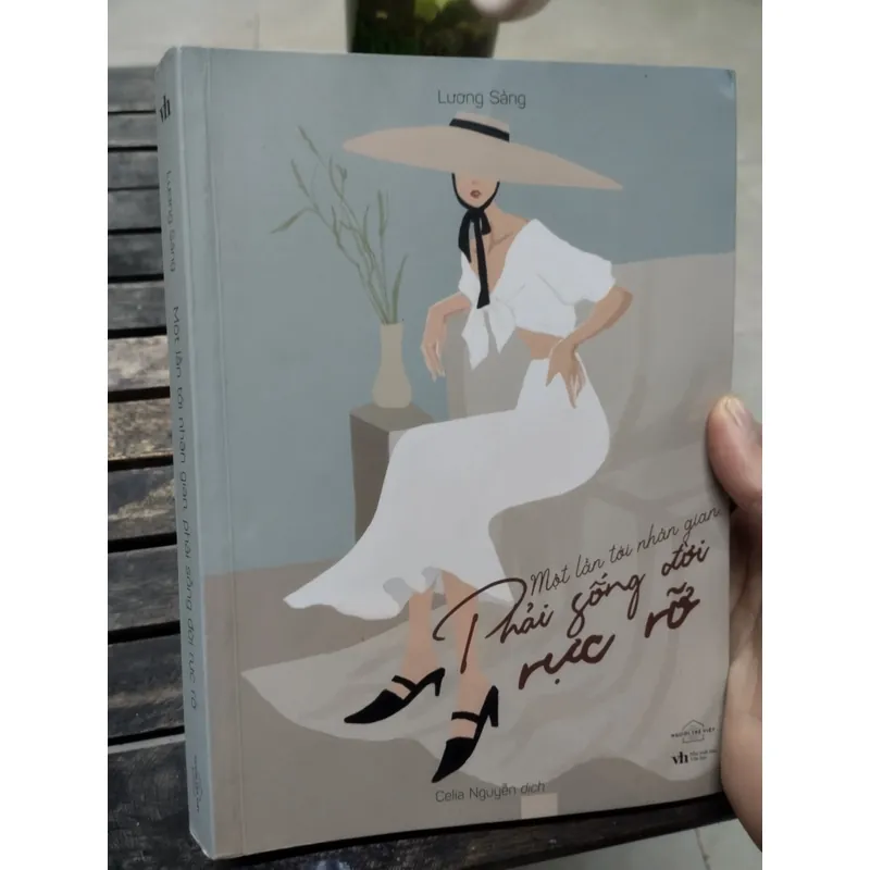 Tên sách: Một lần tới nhân gian, phải sống đời rực rỡ
Tác giả: Lương Sảng
 703724