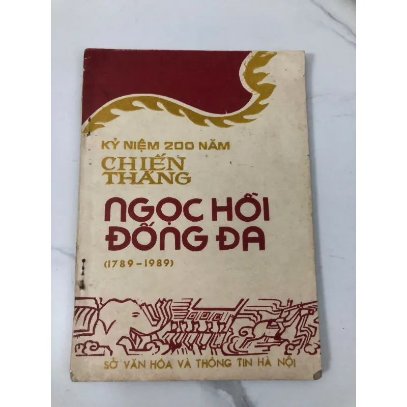 Kỷ niệm 200 năm chiến thắng Ngọc Hồi Đống Đa (1789 - 1989) 779911
