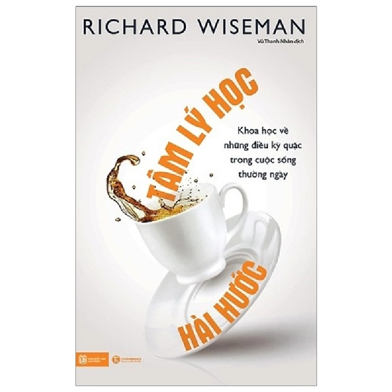 Tâm Lý Học Hài Hước - Richard Wiseman (Mới 100%) Sách tâm lý, Thái Hà Books - SÁCH ĐẠI HỌC 490504