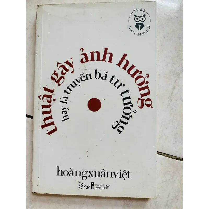 Thuật gây ảnh hưởng hay truyền bá tư tưởng 800528