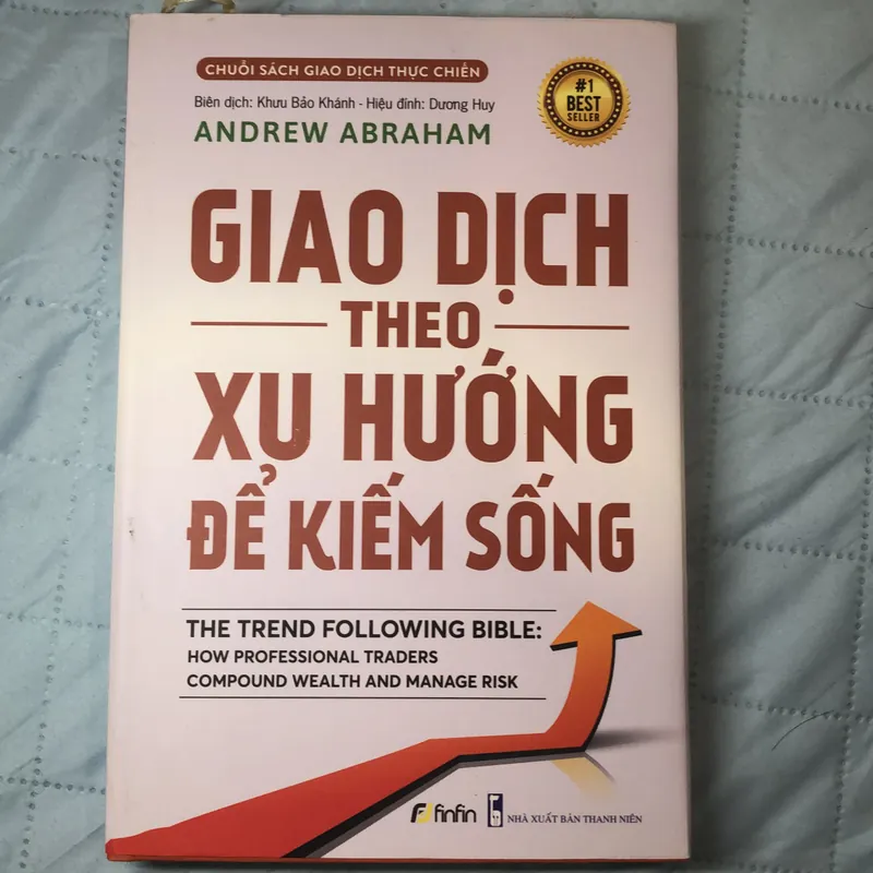 Giao dịch theo xu hướng để kiếm sống - Andrew Abraham -Sách Đầu Tư Forex 739096