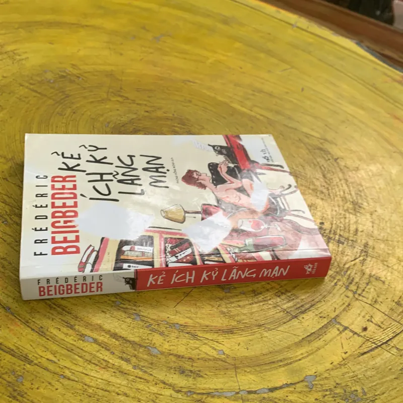 KẺ ÍCH KỶ LÃNG MẠN - FREDERIC BEIGNEDER 745392