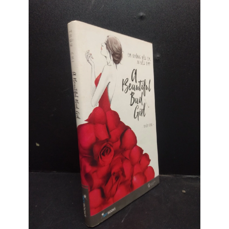 [Phiên Chợ Sách Cũ] A beautiful bad girl em không yêu em. Ai yêu em? năm 2015 2303 417944