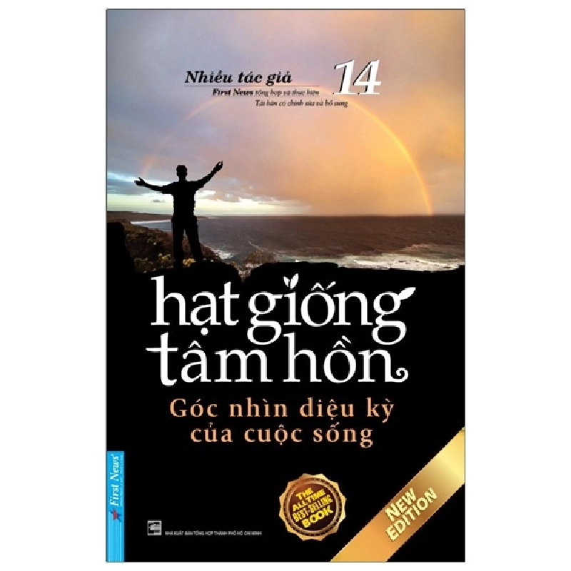 Hạt Giống Tâm Hồn - Tập 14: Góc Nhìn Diệu Kỳ Của Cuộc Sống (Mới 100%) Nghệ thuật sống, First News - SÁCH ĐẠI HỌC 480323