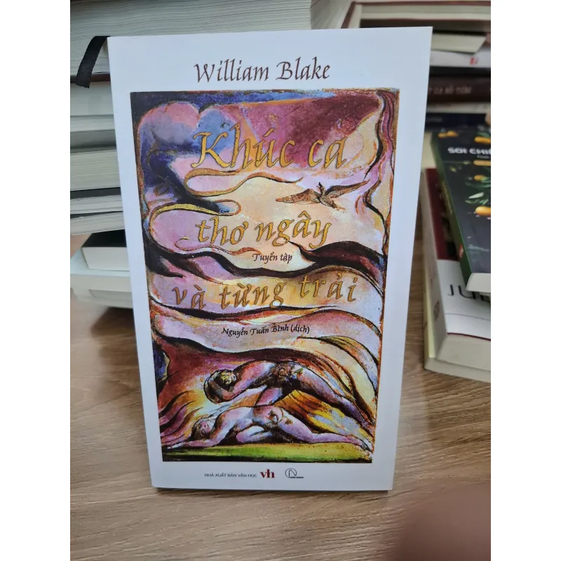 Khúc ca thơ ngây và từng trải (Tuyển tập) - William Blake - Thơ 693727