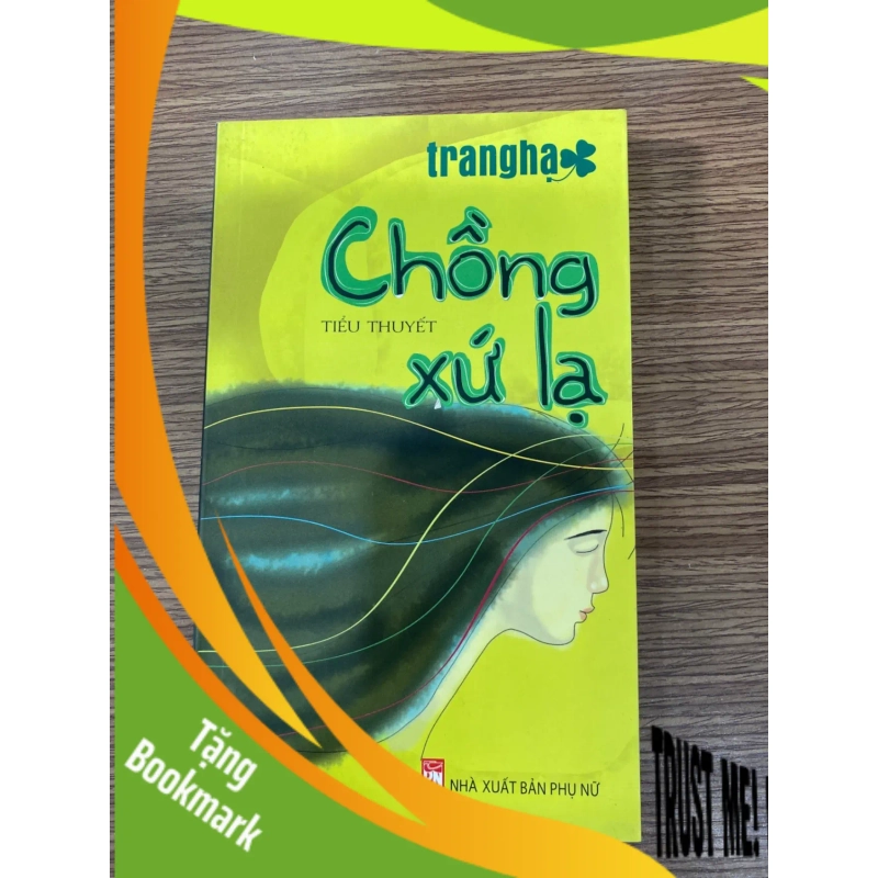(TẶNG BOOKMARK) Chồng xứ lạ- Trang Hạ- sách lưu kho mới 85-90% Sách văn học RBK0302 941298