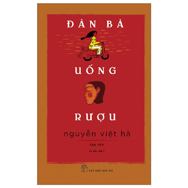 Đàn Bà Uống Rượu (2025) - Nguyễn Việt Hà 744529