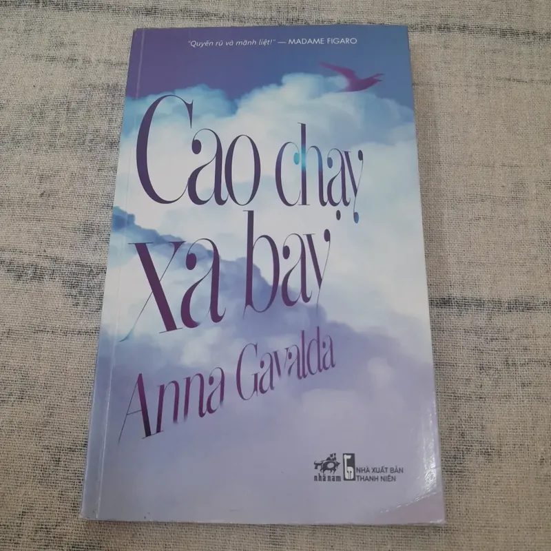 Cao chạy xa bay. Anna Gavalda 593840