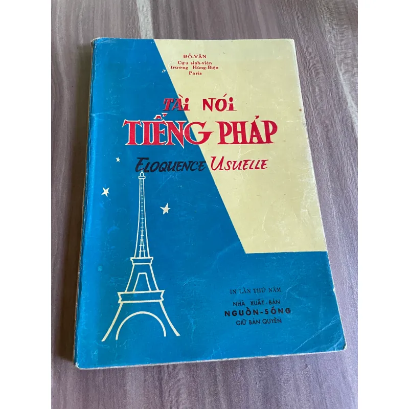 TÀI NÓI TIẾNG PHÁP ELOQUENCE USUELLE- nxb Nguồn sông 626508