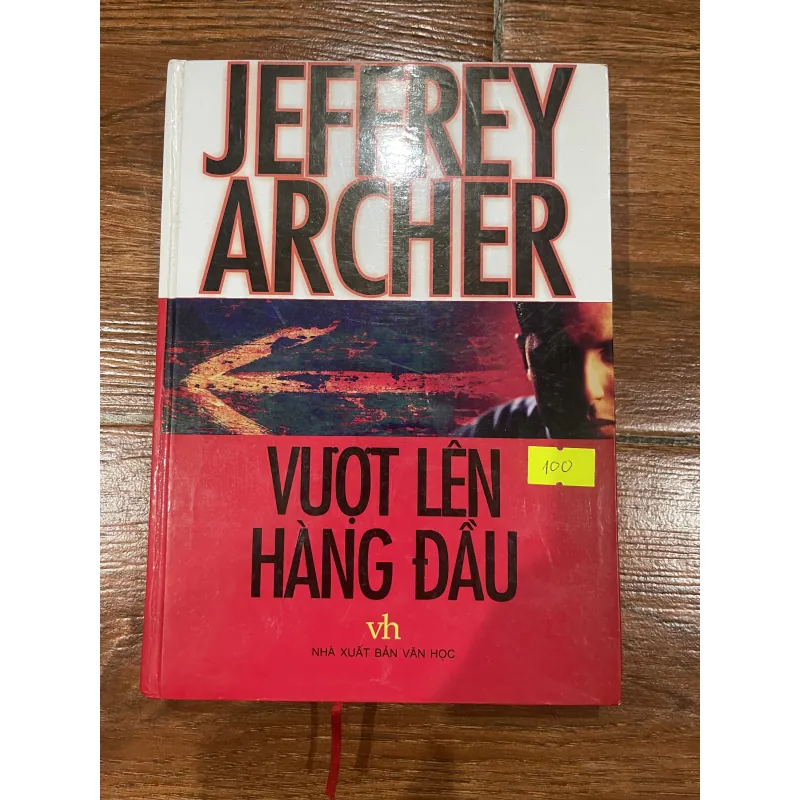 Vượt Lên Hàng Đầu - JEFFREY ARCHER (9) 956891